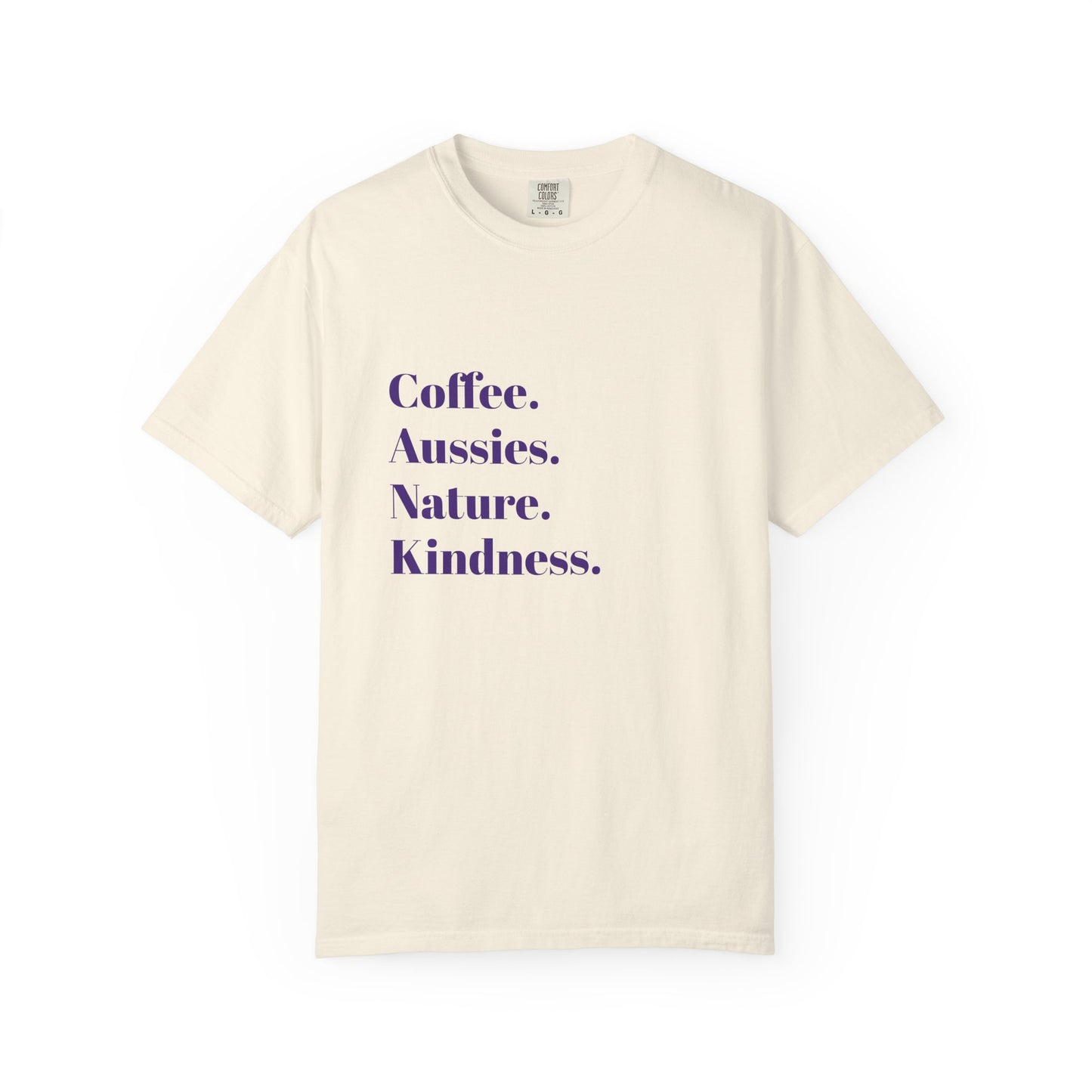 Coffee, Aussies, Nature Unisex Garment-Dyed T-Shirt | Eco-Friendly, Casual Wear, Gift for Nature Lovers, Spring Fashion, Everyday Comfort
