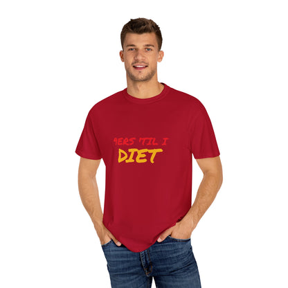 Funny Unisex T-Shirt - '9ers Til' I Diet' | Perfect for Casual Wear, Gift for Friends, Workout Motivation, Humor Clothing, Fitness Apparel