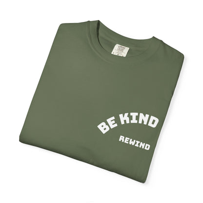 Be Kind Rewind Unisex T-shirt with Positive Message - 'Be Kind' Design for Everyday Wear, Gifts, Casual Outfits, Motivational Apparel