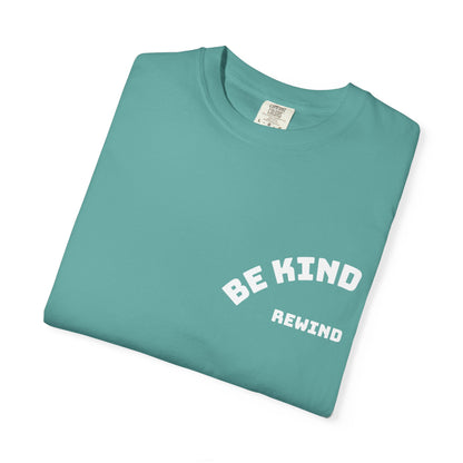 Be Kind Rewind Unisex T-shirt with Positive Message - 'Be Kind' Design for Everyday Wear, Gifts, Casual Outfits, Motivational Apparel