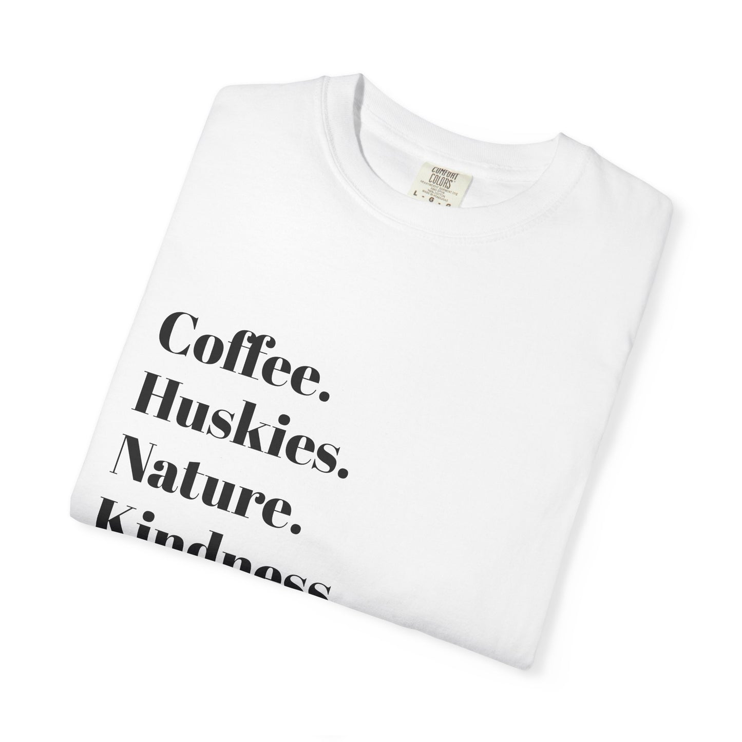 Coffee, Huskies, Nature | Unisex Garment-Dyed T-Shirt | Cozy Gift for Dog Lovers, Outdoor Enthusiasts, Casual Wear, Birthday Gift, [...]