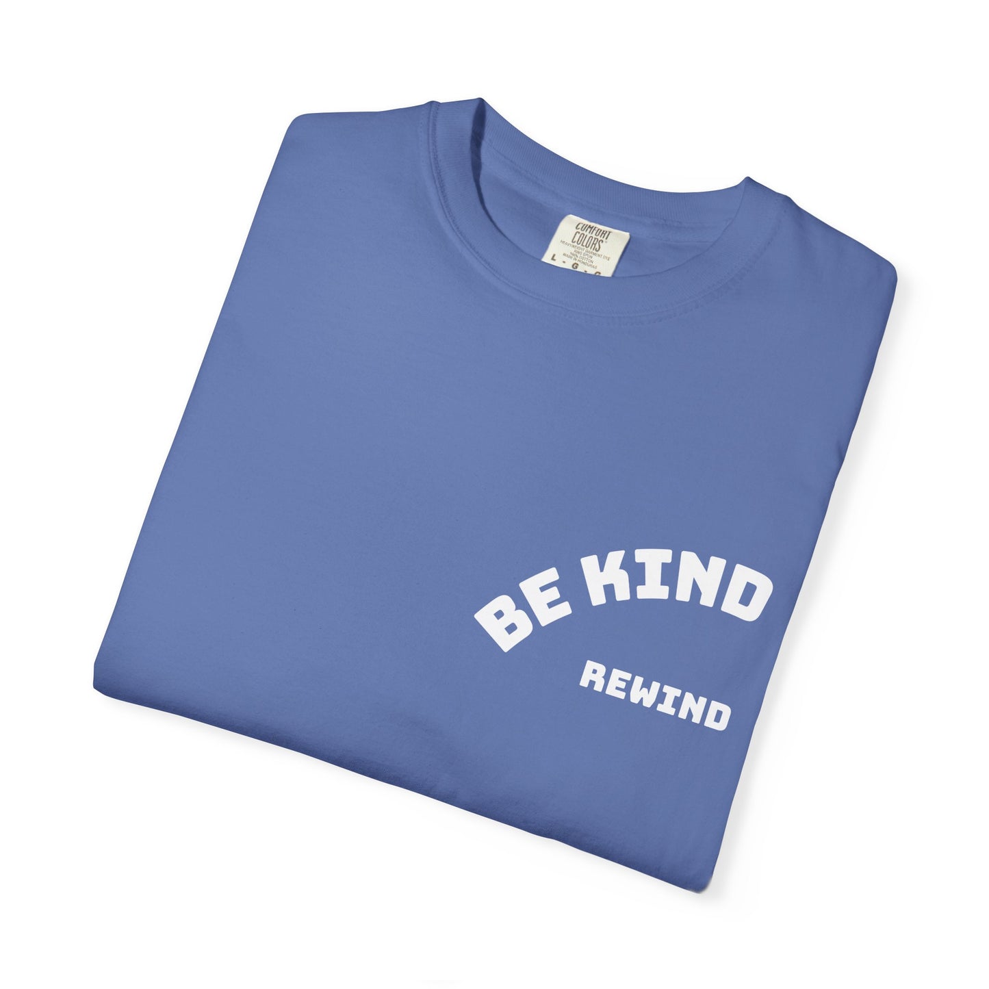 Be Kind Rewind Unisex T-shirt with Positive Message - 'Be Kind' Design for Everyday Wear, Gifts, Casual Outfits, Motivational Apparel