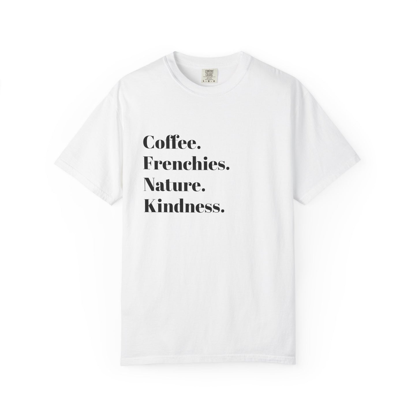 Coffee Frenchies Nature Kindness T-Shirt, Unisex Cotton Tee, Casual Wear, Gift for Dog Lovers, Nature Lovers Shirt