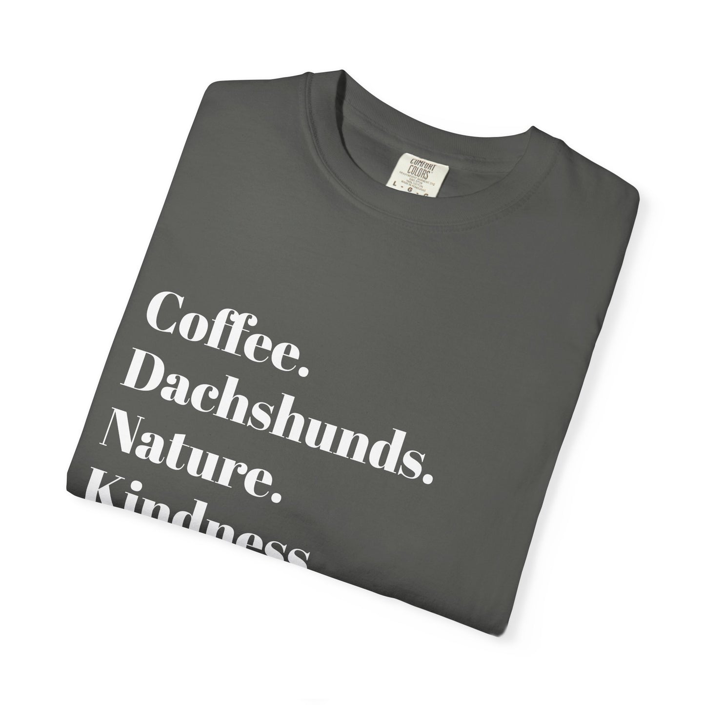 Coffee Dachshunds Nature Kindness T-Shirt | Unisex Garment-Dyed Tee for Animal Lovers, Nature Enthusiasts, Gift for Dog Owners, Casual Wear