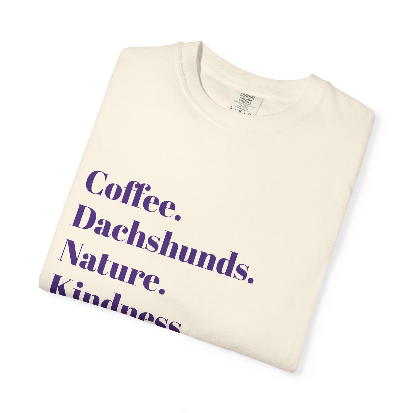 Coffee Dachshunds Nature Kindness T-Shirt | Unisex Garment-Dyed Tee for Animal Lovers, Nature Enthusiasts, Gift for Dog Owners, Casual Wear
