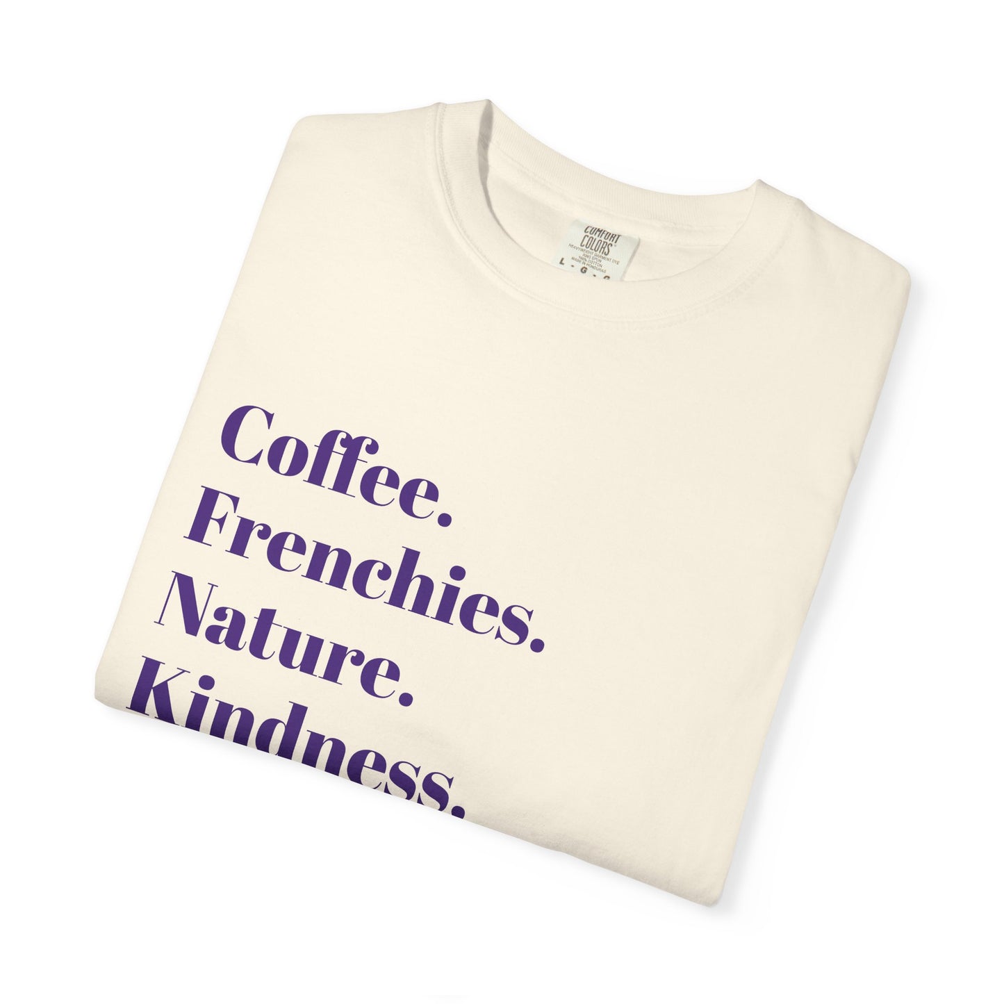 Coffee Frenchies Nature Kindness T-Shirt, Unisex Cotton Tee, Casual Wear, Gift for Dog Lovers, Nature Lovers Shirt