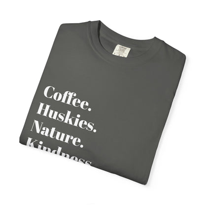 Coffee, Huskies, Nature | Unisex Garment-Dyed T-Shirt | Cozy Gift for Dog Lovers, Outdoor Enthusiasts, Casual Wear, Birthday Gift, [...]