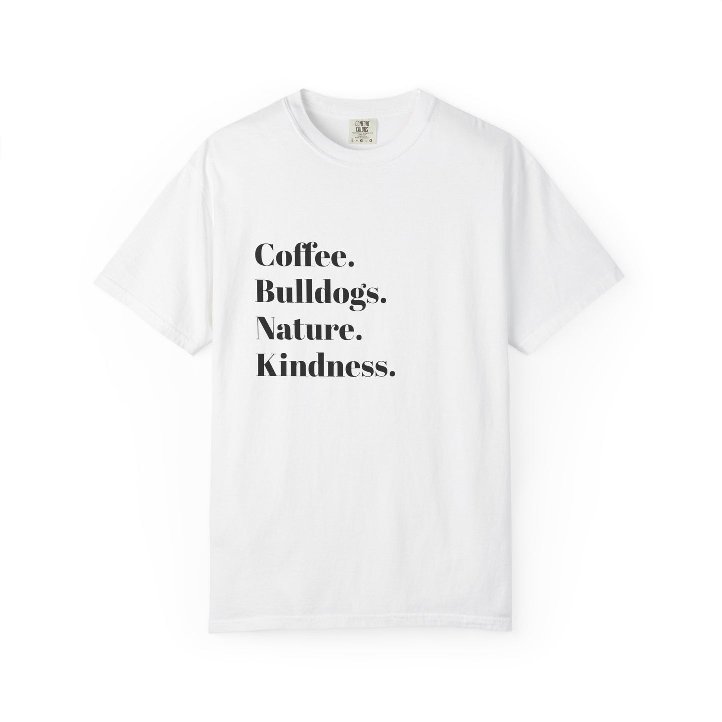 Coffee Bulldogs Nature Kindness T-Shirt, Unisex Graphic Tee, Gift for Dog Lovers, Nature Enthusiasts, Casual Wear