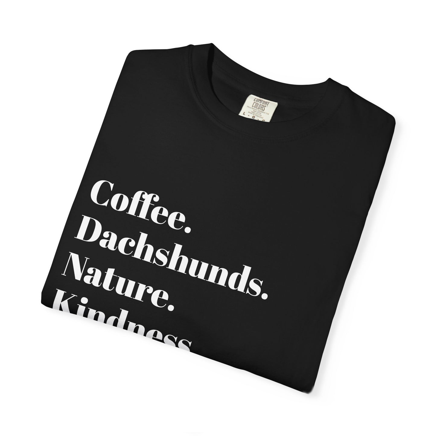 Coffee Dachshunds Nature Kindness T-Shirt | Unisex Garment-Dyed Tee for Animal Lovers, Nature Enthusiasts, Gift for Dog Owners, Casual Wear