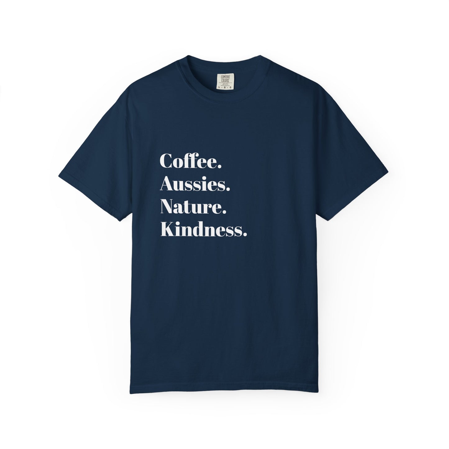 Coffee, Aussies, Nature Unisex Garment-Dyed T-Shirt | Eco-Friendly, Casual Wear, Gift for Nature Lovers, Spring Fashion, Everyday Comfort