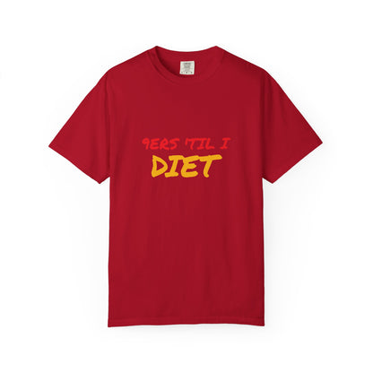 Funny Unisex T-Shirt - '9ers Til' I Diet' | Perfect for Casual Wear, Gift for Friends, Workout Motivation, Humor Clothing, Fitness Apparel
