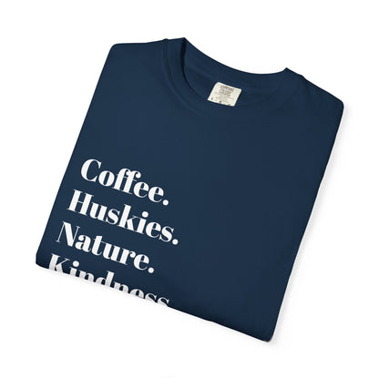 Coffee, Huskies, Nature | Unisex Garment-Dyed T-Shirt | Cozy Gift for Dog Lovers, Outdoor Enthusiasts, Casual Wear, Birthday Gift, [...]