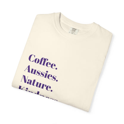 Coffee, Aussies, Nature Unisex Garment-Dyed T-Shirt | Eco-Friendly, Casual Wear, Gift for Nature Lovers, Spring Fashion, Everyday Comfort