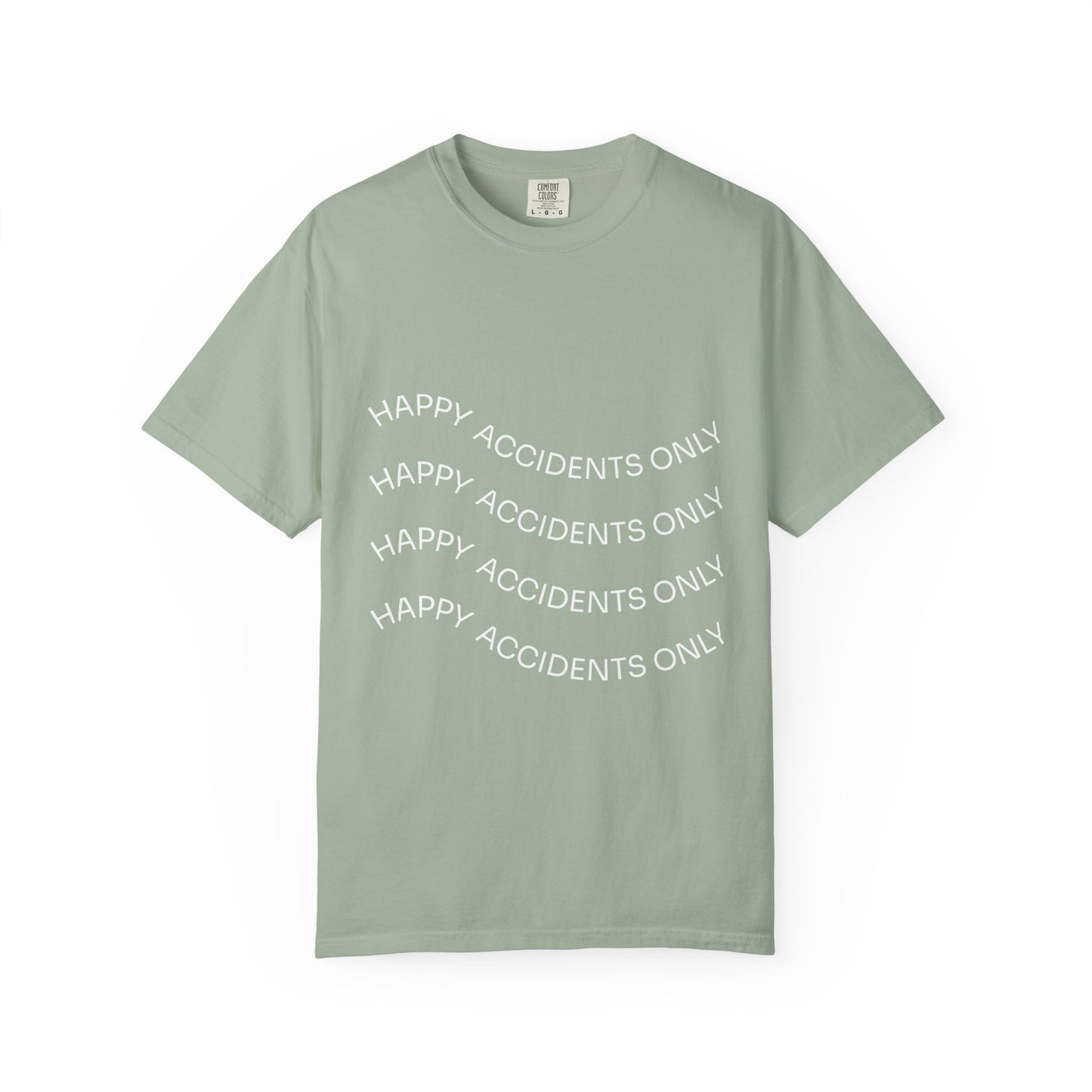 Happy Accidents Unisex Garment-Dyed T-Shirt, Casual Wear, Summer Outing, Gift for Friends, Beach Vibes, Positive Quote Tee