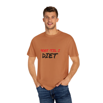 Funny Unisex T-Shirt - '9ers Til' I Diet' | Perfect for Casual Wear, Gift for Friends, Workout Motivation, Humor Clothing, Fitness Apparel