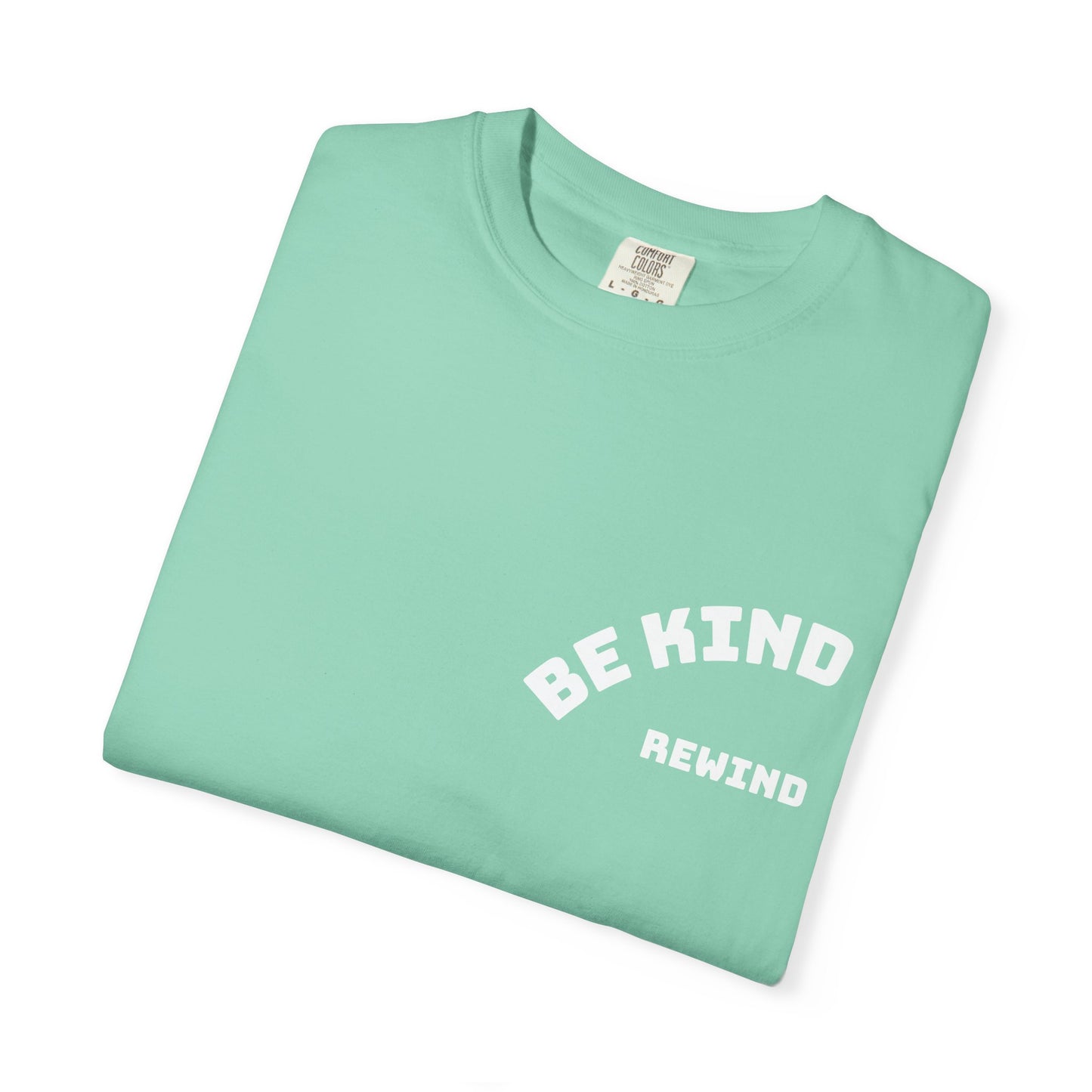 Be Kind Rewind Unisex T-shirt with Positive Message - 'Be Kind' Design for Everyday Wear, Gifts, Casual Outfits, Motivational Apparel